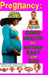 Pregnancy: Good Health for Mother, Baby and Dad by Joseph A. Awoyemi, David A. Salako