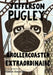 Jefferson Pugley: Brollercoaster Extraordinaire by Eamon Standing