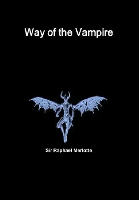 Way of the Vampire by Raphael Merlotte