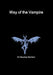 Way of the Vampire by Raphael Merlotte