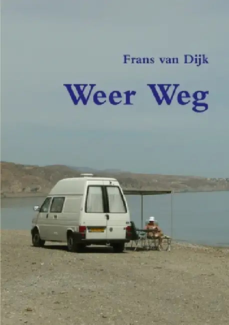 Weer Weg by Frans Van Dijk