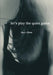 let's play the quiet game by Theo Shinn