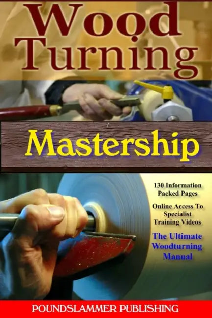 A Guide To Woodturning Mastership Edition by Paul Cresswell