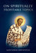 On Spiritually Profitable Topics by Saint John Chrysostom