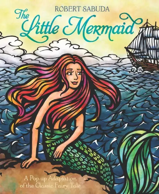 The Little Mermaid by Robert Sabuda