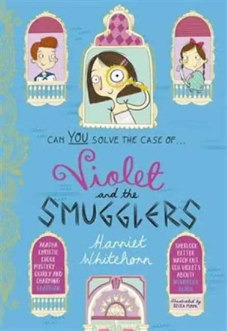Violet and the Smugglers by Harriet Whitehorn