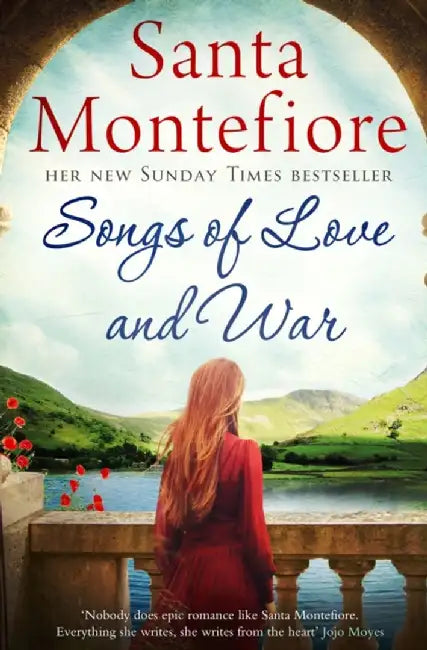 Songs of Love and War by Santa Montefiore