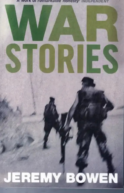 War Stories by Jeremy Bowen