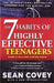 The 7 Habits Of Highly Effective Teenagers by Sean Covey