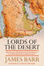 Lords of the Desert by James Barr