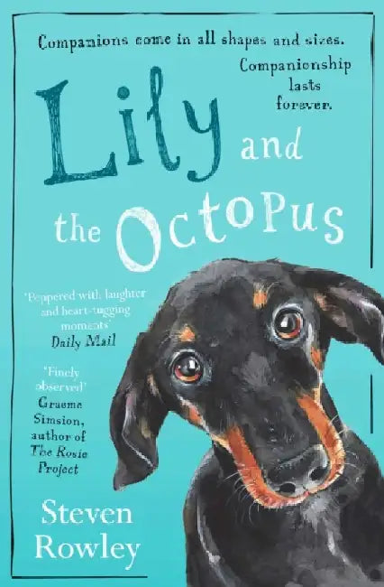 Lily and the Octopus by Steven Rowley