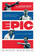 Epic by Simon Barnes