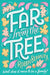 Far From The Tree by Robin Benway