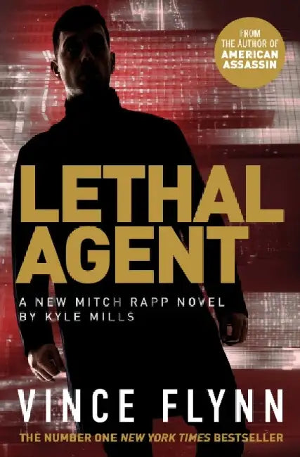 Lethal Agent by Vince Flynn