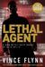 Lethal Agent by Vince Flynn