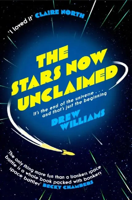 The Stars Now Unclaimed by Drew Williams