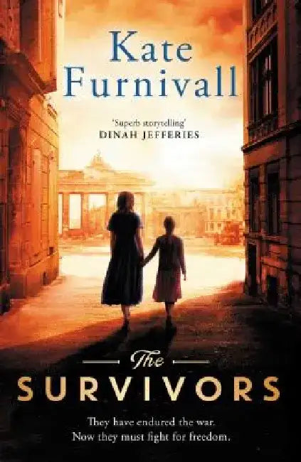 The Survivors by Kate Furnivall