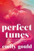 Perfect Tunes by Emily Gould