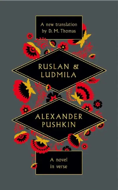 Ruslan and Ludmila by D. M. Thomas