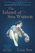 The Island of Sea Women by Lisa See