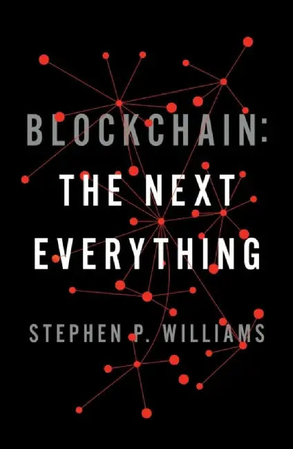 Blockchain by Stephen P Williams