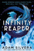 Infinity Reaper by Adam Silvera
