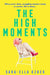 The High Moments by Sara-Ella Ozbek