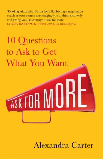 Ask for More by Alexandra Carter