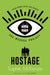 The Medusa Project: The Hostage by Sophie McKenzie