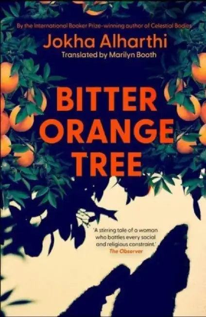 Bitter Orange Tree by Jokha Alharthi