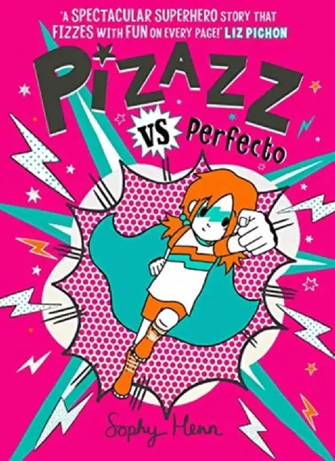 Pizazz vs Perfecto by Sophy Henn