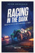 Racing in the Dark by Peter Grimsdale