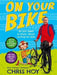 On Your Bike by Sir Chris Hoy