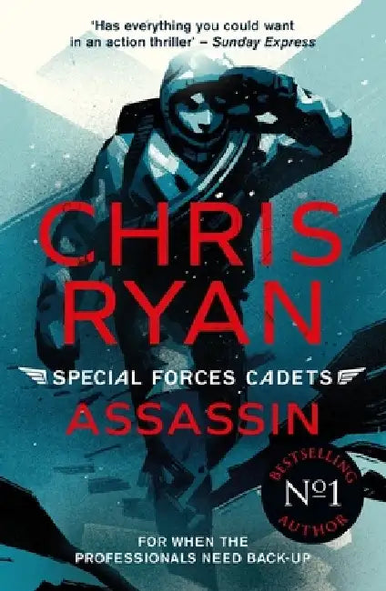Assassin: Special Forces Cadets 6 by Chris Ryan