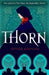 Thorn by Intisar Khanani
