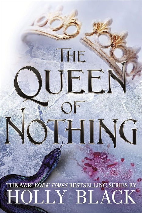 The Queen Of Nothing The Folk Of The Air 3 by Holly Black