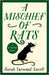 A Mischief of Rats by Sarah Yarwood-Lovett