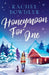 Honeymoon for One: the perfectly feel good holiday romance to curl up with this winter by Rachel Bowdler