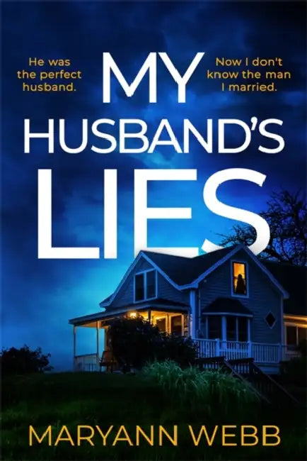 My Husbands Lies by Maryann Webb