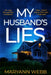My Husbands Lies by Maryann Webb
