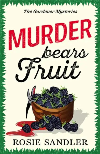 Murder Bears Fruit by Rosie Sandler