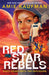 Red Star Rebels: the explosive new novel from the queen of YA sci-fi by Amie Kaufman