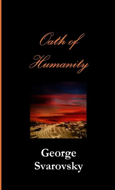 Oath of Humanity by George Svarovsky