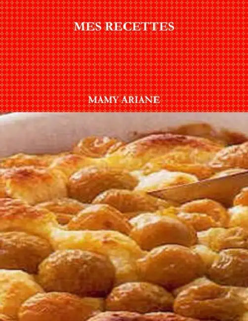 Mes Recettes by Mamy Ariane
