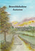 Brambleholme Autumn by Duncan Hall