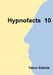 Hypnofacts 10 by Trevor Eddolls