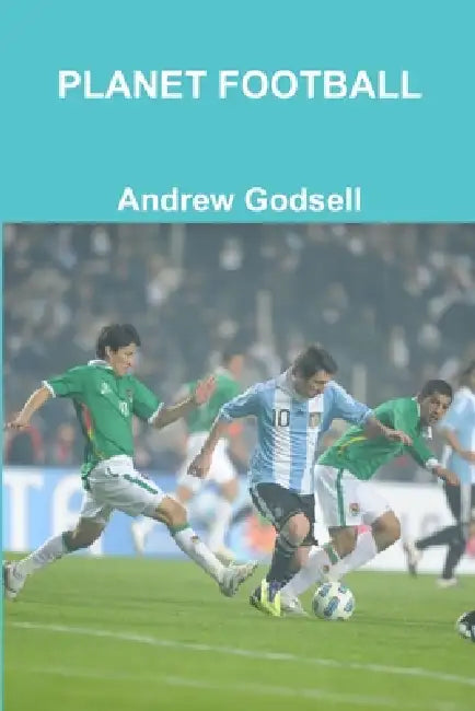 Planet Football by Andrew Godsell