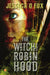 The Witch and Robin Hood by Jessica Q. Fox
