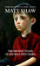 The Missing Years of Thomas Pritchard by Matt Shaw