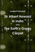 Sir Albert Howard in India and The Earth's Green Carpet by Louise E. Howard